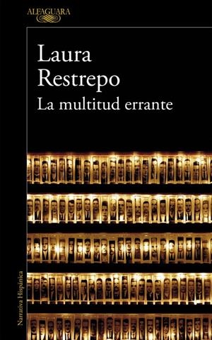 MULTITUD ERRANTE, LA | 9788420410852 | RESTREPO, LAURA