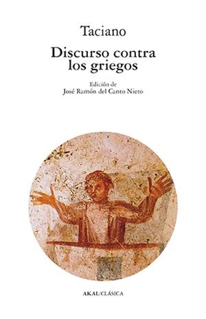DISCURSO CONTRA LOS GRIEGOS | 9788446042662 | TACIANO