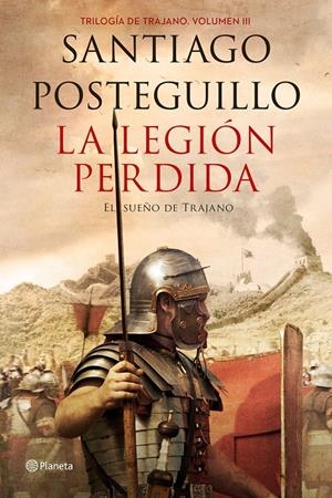 LEGIÓN PERDIDA, LA | 9788408151081 | POSTEGUILLO, SANTIAGO