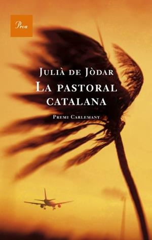 LA PASTORAL CATALANA | 9788482565835TA | JÒDAR, JULIÀ DE