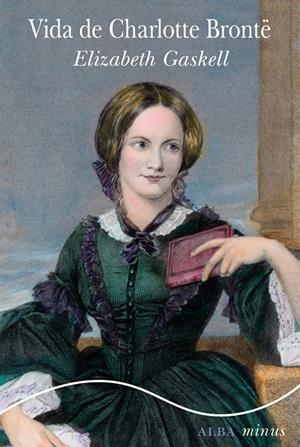 VIDA DE CHARLOTTE BRONTË | 9788490652053 | GASKELL, ELIZABETH