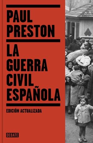 LA GUERRA CIVIL ESPAÑOLA | 9788499926384 | PRESTON, PAUL