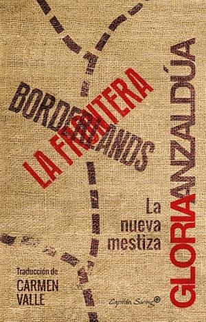 BORDERLANDS. LA FRONTERA | 9788494504327 | ANDALZÚA, GLORIA