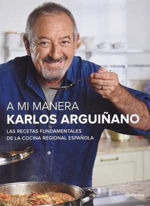 A MI MANERA + LIBRETA | 9788408155799 | ARGUIÑANO, KARLOS