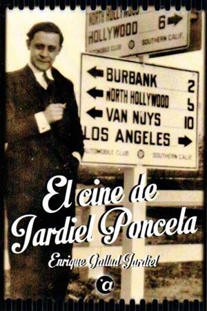 CINE DE JARDIEL PONCELA, EL | 9788494371257 | GALLUD JARDIEL, ENRIQUE