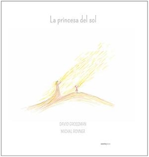 LA PRINCESA DEL SOL | 9788416677009 | GROSSMAN, DAVID