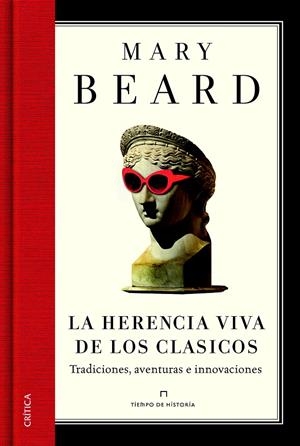 LA HERENCIA VIVA DE LOS CLÁSICOS | 9788498926163 | BEARD, MARY