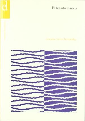 LEGADO CLÁSICO, EL | 9788481385427 | GINZO, ARSENIO