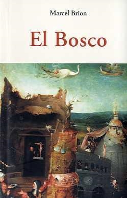 EL BOSCO | 9788497169660 | BRION, MARCEL