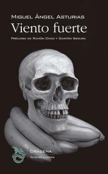 VIENTO FUERTE | 9788494435522 | ASTURIAS, MIGUEL ÁNGEL