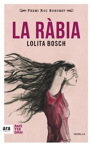 LA RÀBIA | 9788416743018 | BOSCH, LOLITA