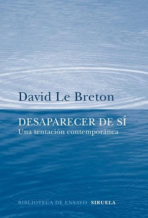 DESAPARECER DE SÍ | 9788416638970 | BRETON, DAVID LE