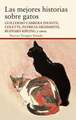 LAS MEJORES HISTORIAS SOBRE GATOS | 9788498418842 | KIPLING, RUDYARD/TWAIN, MARK/ZOLA, ÉMILE/CABRERA INFANTE, GUILLERMO/HIGHSMITH, PATRICIA/CARROLL, LEW