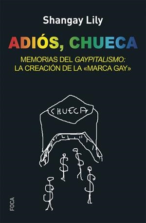 ADIÓS, CHUECA | 9788494528330 | LILY, SHANGAY