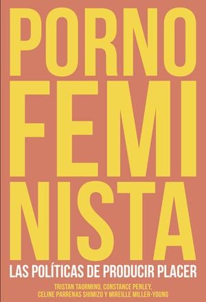 PORNO FEMINISTA | 9788415373308 | TAORMINO, TRISTAN PENLEY, CONSTANCE