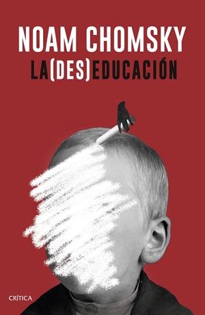 LA (DES)EDUCACIÓN | 9788498929706 | CHOMSKY, NOAM