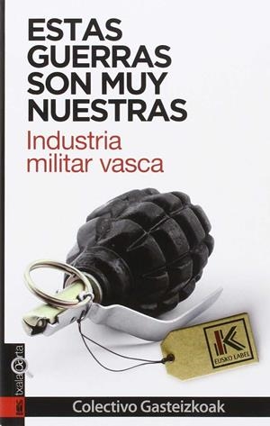 ESTAS GUERRAS SON MUY NUESTRAS | 9788416350513 | VV.AA.