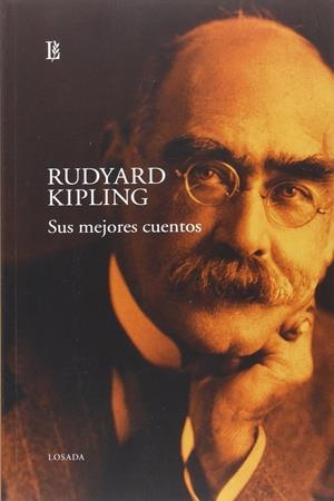 SUS MEJORES CUENTOS ( RUDYARD KIPLING ) | 9789500372763 | KIPLING, RUDYARD