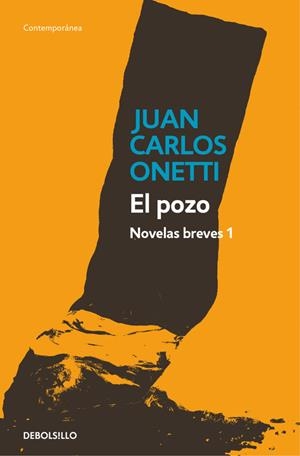 POZO. NOVELAS BREVES 1, EL | 9788466330961 | ONETTI, JUAN CARLOS