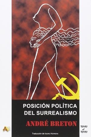 POSICIÓN POLÍTICA DEL SURREALISMO | 9788415757245 | BRETON, ANDRÉ