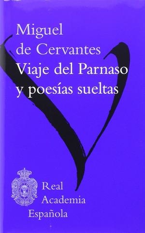 MIGUEL DE CERVANTES, VIAJE DEL PARNASO Y POESIAS S | 9788467047622 | CERVANTES SAAVEDRA, MIGUEL DE