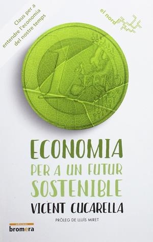 ECONOMIA PER A UN FUTUR SOSTENIBLE | 9788490266038 | CUCARELLA TORMO, VICENT