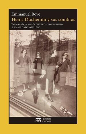 HENRI DUCHEMIN Y SUS SOMBRAS | 9788494561931 | BOVE, EMMANUEL