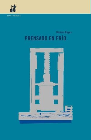 PRENSADO EN FRÍO | 9788460846222 | REYES, MIRIAM
