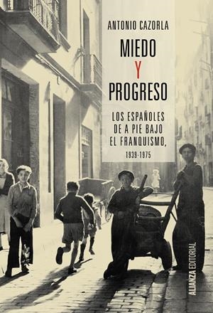 MIEDO Y PROGRESO | 9788491042631 | CAZORLA, ANTONIO