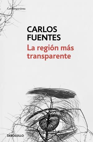 LA REGIÓN MÁS TRANSPARENTE | 9788466333504 | FUENTES, CARLOS
