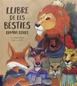 LLIBRE DE LES BÈSTIES | 9788447932481 | LLULL, RAMON