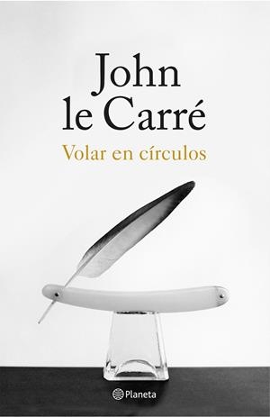 VOLAR EN CÍRCULOS | 9788408155867 | LE CARRÉ, JOHN 