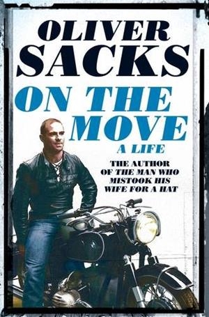 ON THE MOVE. A LIVE | 9781447264064 | SACKS, OLIVER