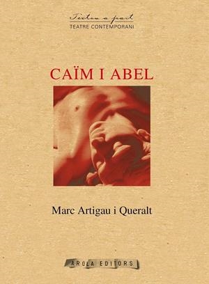 CAÏM I ABEL | 9788494545559 | ARTIGAU I QUERALT, MARC