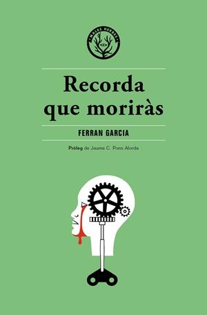 RECORDA QUE MORIRÀS | 9788494469992 | GARCIA, FERRAN