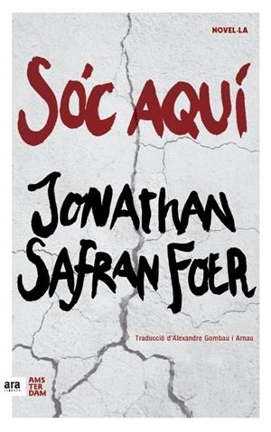 SÓC AQUÍ | 9788416743124 | FOER, JONATHAN SAFRAN