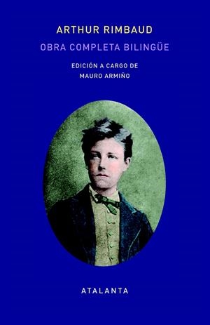 OBRA COMPLETA DE ARTHUT RIMBAUD - EDICIÓN BILINGÜE | 9788494523106 | RIMBAUD, ARTHUR