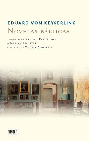 NOVELAS BÁLTICAS | 9788492840540 | KEYSERLING, EDUARD VON