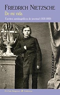 DE MI VIDA ( NIETZSCHE) | 9788477028376 | NIETZSCHE, FRIEDRICH