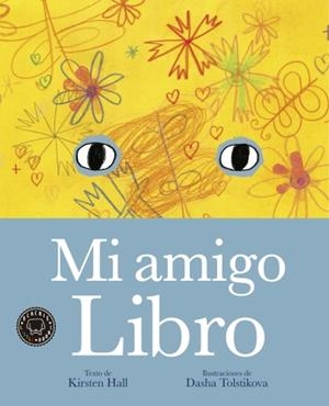 MI AMIGO LIBRO | 9788416290697 | HALL, KIRSTEN