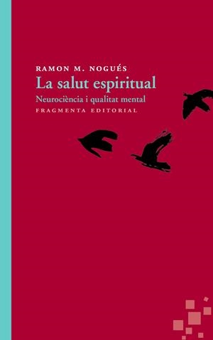 LA SALUT ESPIRITUAL | 9788415518426 | NOGUÉS CARULLA, RAMON M.