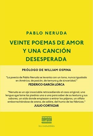 VEINTE POEMAS DE AMOR Y UNA CANCIÓN DESESPERADA | 9788416259595 | NERUDA, PABLO