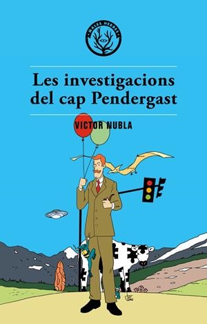 LES INVESTIGACIONS DEL CAP PENDERGAST | 9788494587702 | NUBLA, VÍCTOR