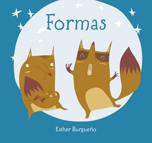 FORMAS | 9788416434459 | BURGUEÑO, ESTHER