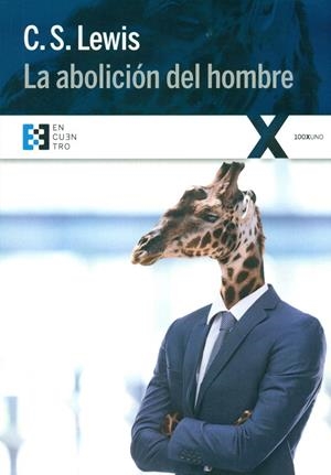 LA ABOLICIÓN DEL HOMBRE | 9788490551578 | LEWIS, C. S.