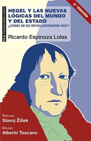 HEGEL Y LAS NUEVAS LÓGICAS DEL MUNDO Y DEL ESTADO | 9788446043805 | ESPINOZA LOLAS, RICARDO