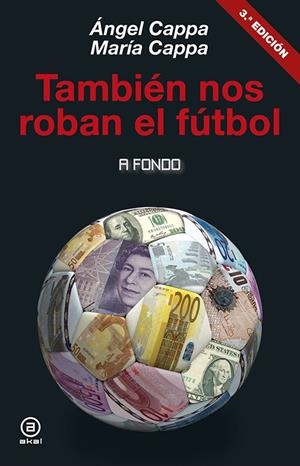 TAMBIÉN NOS ROBAN EL FÚTBOL | 9788446043911 | CAPPA POLCHI, ÁNGEL/CAPPA FERNÁNDEZ, MARÍA