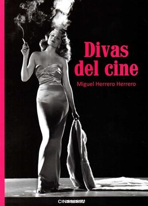 DIVAS DEL CINE | 9788494433610 | HERRERO HERRERO, MIGUEL