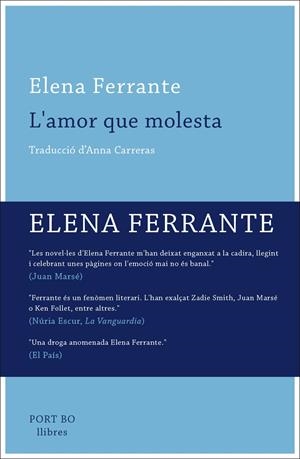 L'AMOR QUE MOLESTA | 9788416259649 | FERRANTE. ELENA