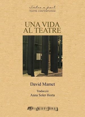 UNA VIDA AL TEATRE | 9788494604072 | MAMET, DAVID